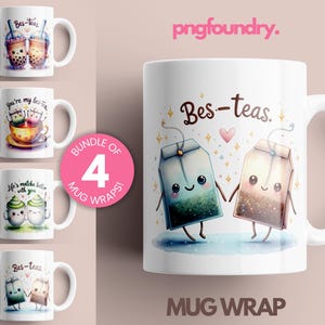 Bes-Teas Mug Wrap Bundle, Bestie Cup Wrap For BFF Gift, Bes Tea Friends Cup Wrap, Bestie Sublimation PNG for Best Friend Gift 11oz 12oz 15oz