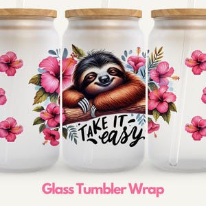 Sloth Sublimation Tumbler, Mental Health PNG, Sloth Wrap, Positive Energy Quote, Sloth Sublimation, Pink Floral Tumbler Wrap 16oz