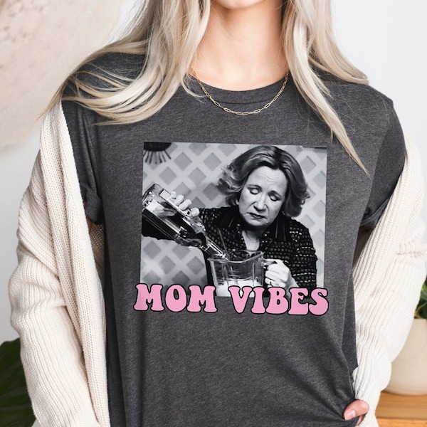 Mom Vibes Tshirt, Mama Shirts, Mother Tshirts, Mommy Shirt, Funny Mom Tee, Mothers Day Gifts, Gift for Mom, Mama Vibes Tees, Mother T-Shirts