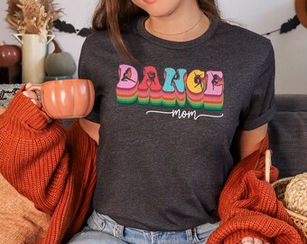 Tshirt de maman de danse, chemises de danseuse, ère de professeur de danse, cadeau de Noël de maman, cadeau d’anniversaire de maman, chemise de maman, chemise de fête des mères, t-shirt de mère