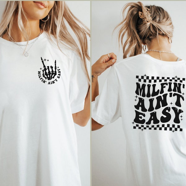 Milfin Aint Easy Tee, Gift for Milfs, Milf Tshirts, Milfin Aint Easy, Skeleton Hand Tshirt, Gift for Aunt, Mom Christmas Gift, Moms Birthday