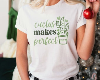 Perfect Cactus Tee, Plant Lady Shirt, Plantaholic Shirts, Gardening Tshirt, Botanical Tees, Plant Gifts, Plant Lover Gift, Plant Lover Shirt