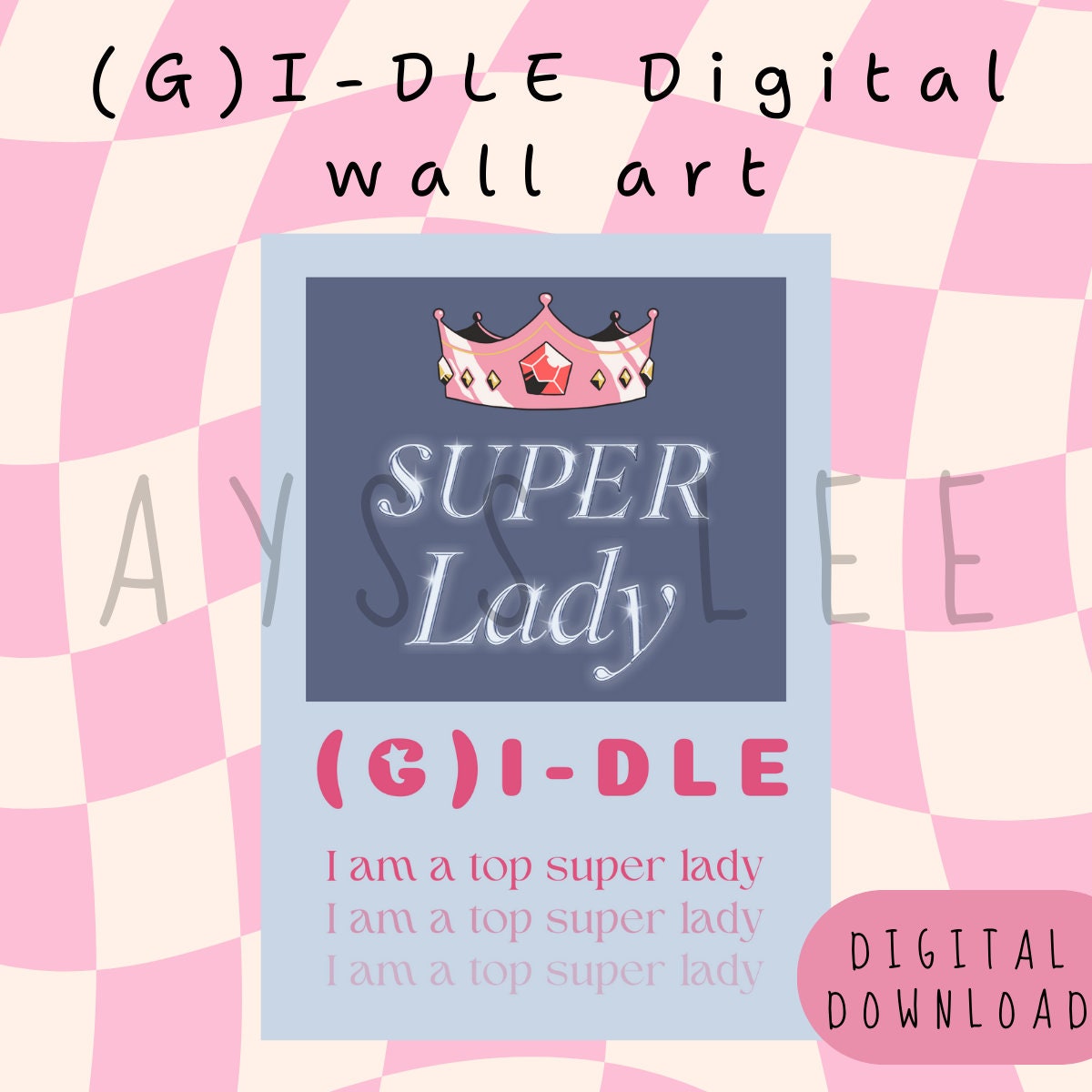 Affiche Super Lady G I-DLE : oeuvre d'art murale avec paroles Kpop (téléchargement numérique)