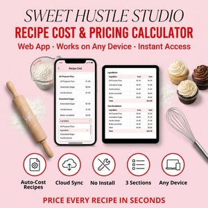 Op de afbeelding: Sweet Hustle Studio Recipe Cost & Pricing Calculator web-app getoond op een smartphone en tablet. Bevat een houten deegroller, maatbeker met bloem, garde en cupcakes. Iconen voor automatische kostenberekening, cloud-synchronisatie en apparaattoegang.