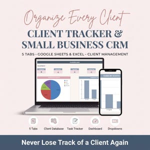 Könnte beinhalten: Eine digitale Kundentracker- und CRM-Vorlage für kleine Unternehmen für Google Sheets und Excel. Das Display zeigt ein Dashboard mit Tortendiagramm, Balkendiagrammen und Aufgabenstatus. Text: Organize Every Client, 5 Tabs, Never Lose Track of a Client Again.