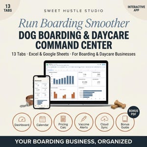 May include: A digital dog boarding and daycare command center spreadsheet for Excel and Google Sheets by Sweet Hustle Studio. The display shows a laptop and smartphone with data dashboards, alongside a leash and bone-shaped treats.