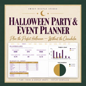 May include: A digital Halloween Party & Event Planner spreadsheet template by Sweet Hustle Studio. The interface displays a dashboard with budget tracking, task completion charts, and a checklist. It includes 11 tabs for Excel and Google Sheets.