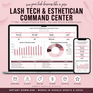 May include: A digital business management dashboard titled Lash Tech & Esthetician Command Center displayed on a laptop and smartphone screen. The interface features pink and white charts, tables, and financial data for tracking revenue, expenses, and client metrics in Google Sheets and Excel.