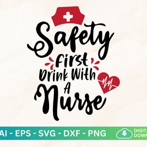 La seguridad es la primera bebida con una enfermera svg, cita divertida de la enfermera svg, bebida con una enfermera svg, estudiante de enfermería, humor de enfermera, enfermera RN, enfermera LPN Png