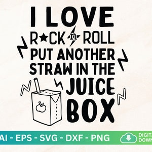 I Love Rock n Roll Svg, Juice Box, Rock And Roll Forever, Toddler Rock n Roll, Kids Rock And Roll Png, Funny Toddler Shirt, Back to School