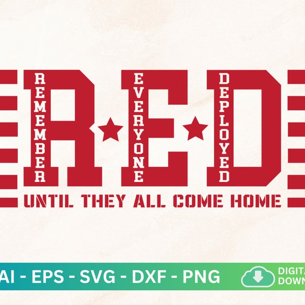 Remember Everyone Deployed Until They All Come Home Svg, 4th of July, Armed Forces Day Svg, RED Friday Svg, Veteran Hoodie Svg, Patriotic