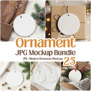 May include: A mockup bundle of 25 round white ceramic ornaments with gold string, displayed with holiday decor. The text "Ornament JPG Mockup Bundle" is in the center. The ornaments are shown on a sweater, gift box, and other festive settings.