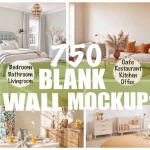 750 hochwertiges leeres Wandmockup, Wand Kunst Mockup Kit, leeres Wand Mockup Bundle, JPG, Kinderzimmer Wohnzimmer Schlafzimmer Cafe Küche Mockup