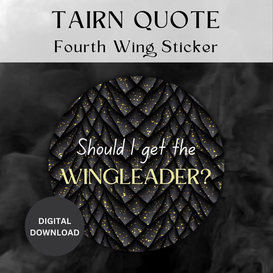 Should I Get the Wingleader? Tairn Sticker Fourth Wing Quotes