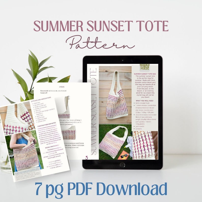 May include: A digital download pattern for a crochet tote bag. The pattern is called "Summer Sunset Tote" and is shown on a tablet screen. The tote bag is white with a colorful striped design. The pattern includes instructions for crocheting the bag.
