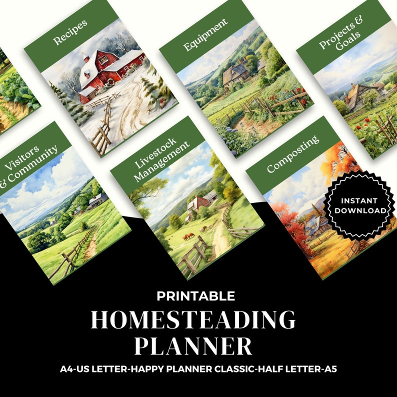 May include: Printable homesteading planner with a green cover and a watercolor illustration of a farmhouse and a path leading to it. The planner is available in A4, US Letter, Happy Planner Classic, and Half Letter sizes. The text "INSTANT DOWNLOAD" is visible in the lower right corner.