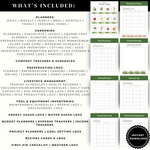 May include: A printable digital download of gardening and homesteading log templates. The image shows a variety of log templates, including plant tags, a planting calendar, a seed inventory, a garden planning sheet, an annual planner, a harvest log, a preservation log, and a livestock management log. The text "WHAT'S INCLUDED" is at the top of the image, followed by a list of the different types of logs included in the download.