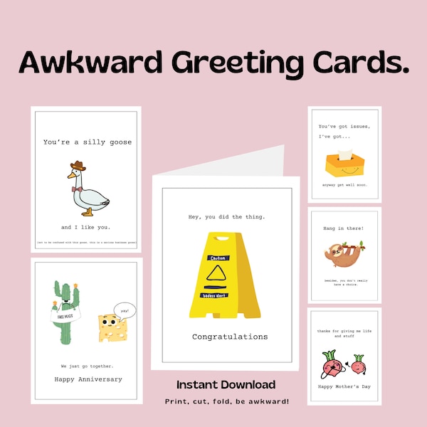 Awkward Greeting Cards | Cynical Greeting Cards | Happy Anniversary | Get Well Soon | Sympathy | Mother's Day | Congratulations | General