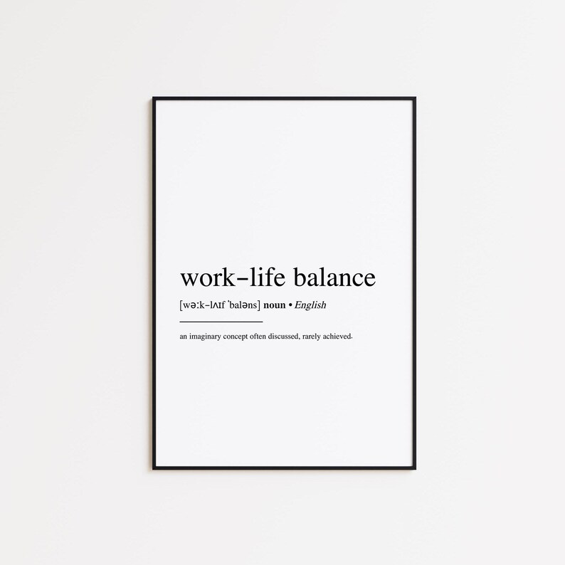 Work-life Balance Definition Funny Wall Art Poster | Minimalist ...
