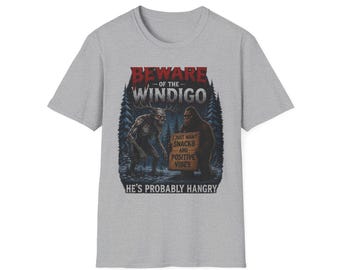 Das Windigo Er ist Wahrscheinlich Hangry T-Shirt