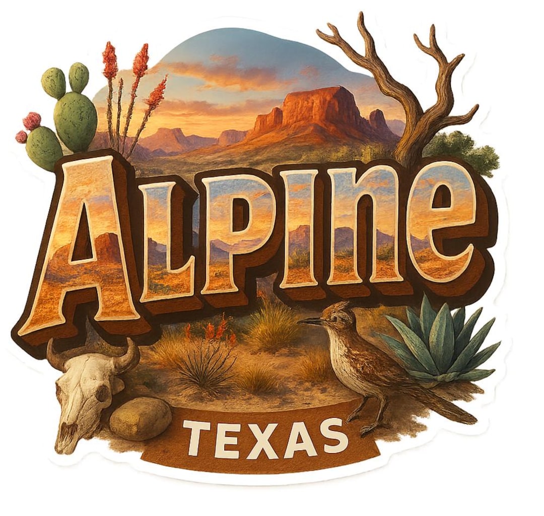 Alpine Texas Vinyl Sticker - Desert Landscape Souvenir Kiss-cut Decal ...