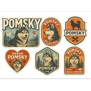 May include: A sheet of vintage-style Pomsky stickers. Each sticker features a husky-like dog with the word "POMSKY" in various designs. Some stickers include the text "EST. 2010", "PLAYFUL", "PROUD", and "USA SMALL-MEDIUM".