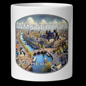 Amsterdam Netherlands Canal View Coffee Mug - 11oz 15oz 20oz Souvenir