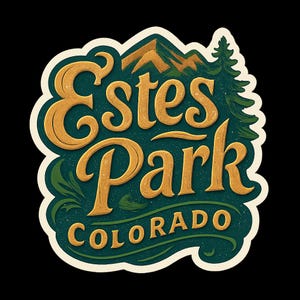 May include: A sticker with a vintage design featuring the text "Estes Park Colorado" in gold lettering. The design includes a mountain range and a pine tree, set against a dark teal background with a white border.