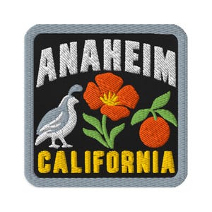 Anaheim California Poppy Quail Souvenir Embroidered Patch Sew On - Square Oval or Round Shapes Iron On Collectible