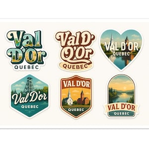 May include: A set of six colorful stickers featuring the text "Val D'Or Quebec" in various designs. The stickers include images of a tower, a church, and scenic landscapes. The color palette includes shades of blue, green, brown, and yellow.