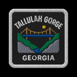 Tallulah Gorge Georgia Embroidered Patch - Square Travel Souvenir Badge with Suspension Bridge Design