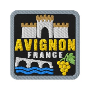 Avignon France Palace Bridge Grapes Souvenir Embroidered Patch - Square Oval or Round Shapes Iron On Sew On Collectible