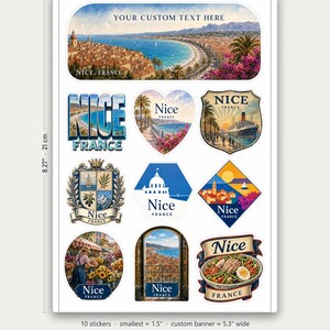 May include: A personalized kiss-cut sticker sheet measuring 5.83 inches by 8.27 inches, featuring ten stickers with Nice, France themes. Designs include coastal landscapes, a crest, a salad, and a custom banner with the text YOUR CUSTOM TEXT HERE.