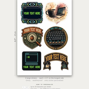 May include: A personalized kiss-cut sticker sheet measuring 5.83 inches by 8.27 inches, containing six stickers featuring coding, coffee, and computer themes. Each sticker includes customizable text areas, with a total sheet size of 5.83 by 8.27 inches.