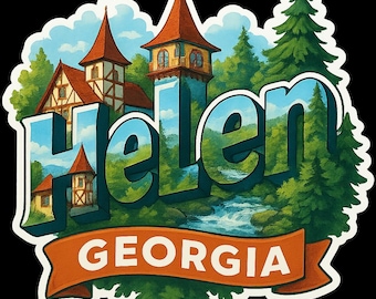 Helen Georgia-souvenirsticker - normaal vinyl of holografisch - Alpine Village-reissticker - 3 x 3 4 x 4 6 x 6 inch