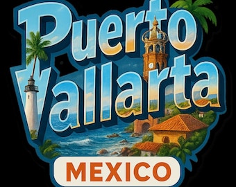 Puerto Vallarta Mexico Souvenir Sticker - Regular Vinyl or Holographic - Travel Destination Decal 3x3 4x4 6x6 inch