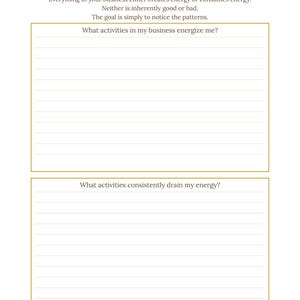 May include: A white printable worksheet titled ENERGY AUDIT with gold borders. It includes the text: Everything in your business either creates energy or consumes energy. Neither is inherently good or bad. The goal is to notice the patterns. Two sections with lines are provided for writing: What activities in my business energize me? and What activities consistently drain my energy?
