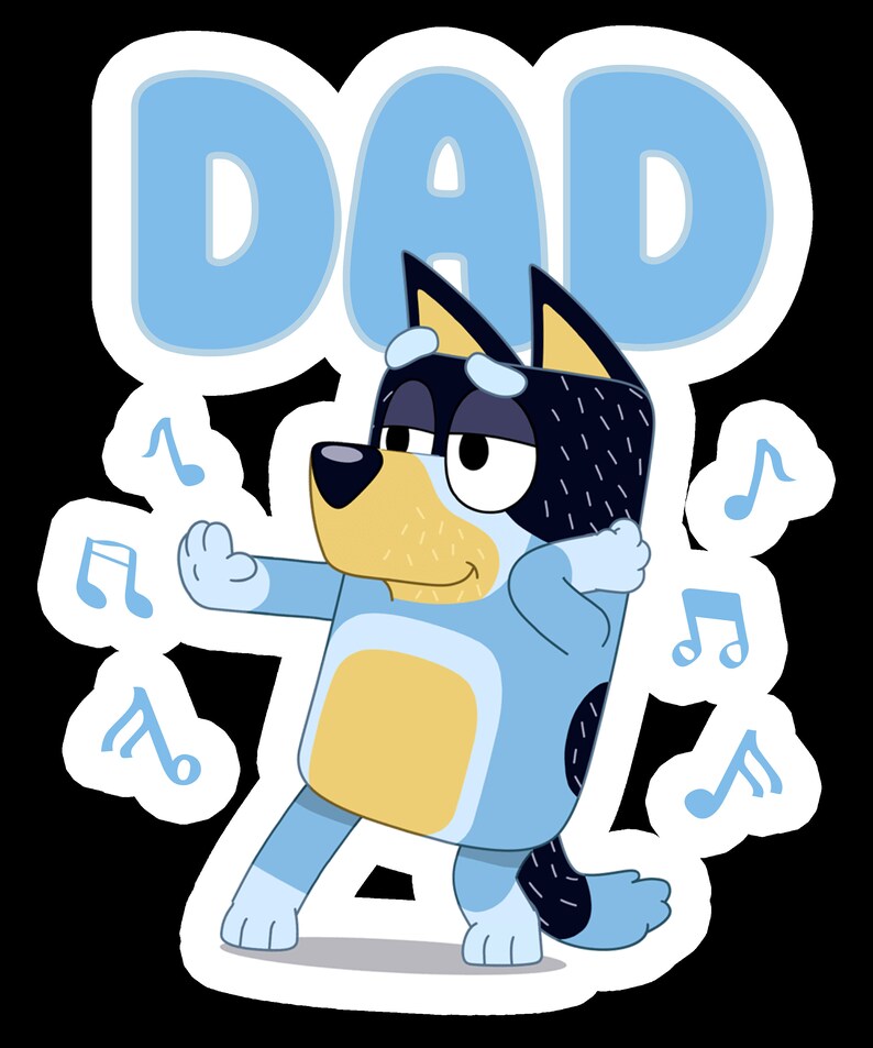 Bluey Dad Sticker Bluey Dog Sticker Bluey Stickers Etsy