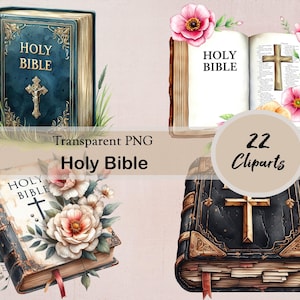 May include: Watercolor illustrations of Holy Bibles. The images include closed and open books with floral arrangements and crosses. The text "Holy Bible" is visible on the covers and pages. The image also includes the text "Transparent PNG" and "22 Cliparts".