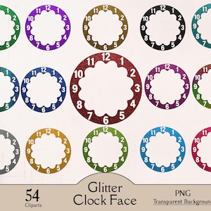May include: A collection of glitter clock face cliparts in various colors, including green, purple, blue, and gold. Each clock face has a scalloped edge and displays the numbers 1 through 12. The image includes the text "Glitter Clock Face" and "PNG Transparent Background".
