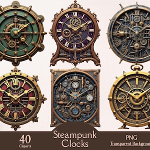 May include: Collection of six steampunk clocks with intricate gear and cog designs. The clocks feature various shapes, including round and square, with metallic finishes in gold, bronze, and blue. The image includes the text "Steampunk Clocks" and "40 Cliparts".