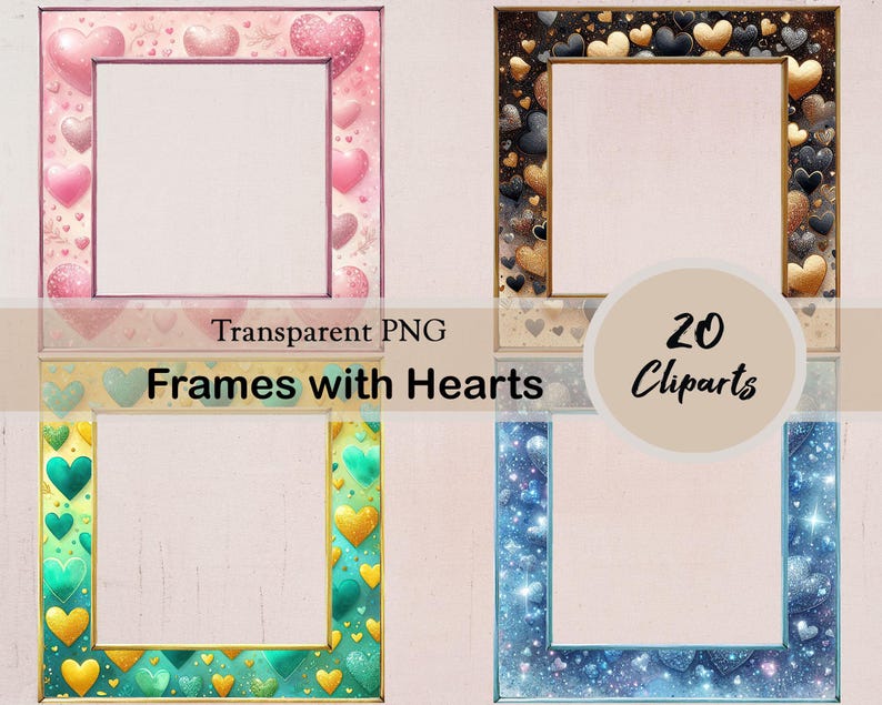 Frames With Hearts Clipart, Glittery Colorful Overlay Heart Frames, 20 ...
