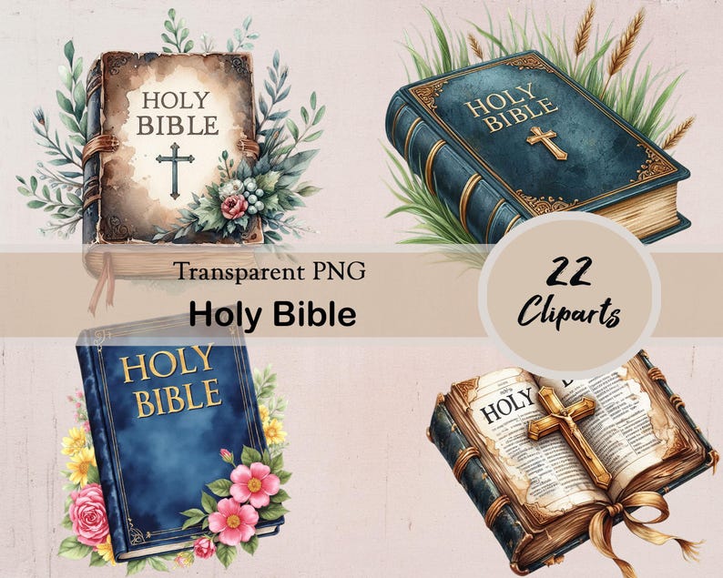 May include: A collection of watercolor illustrations of Holy Bibles. The books are in various styles, including open and closed versions, with floral and wheat accents. The text "Holy Bible" is visible on the covers. The image also includes the text "Transparent PNG" and "22 Cliparts".