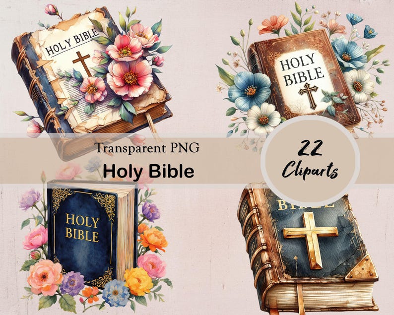 May include: A collection of watercolor illustrations featuring Holy Bibles adorned with floral arrangements. The images showcase the text "Holy Bible" and a cross, with additional text indicating "Transparent PNG" and "22 Cliparts".