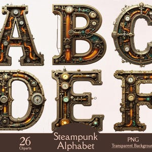 Op de afbeelding: Zes letters van het alfabet, A, B, C, D, E en F, worden gepresenteerd in een steampunk-stijl. De letters zijn metaalachtig met ingewikkelde mechanische details, waaronder tandwielen, pijpen en meters. De afbeelding bevat de tekst "Steampunk Alphabet" en "26 Cliparts".