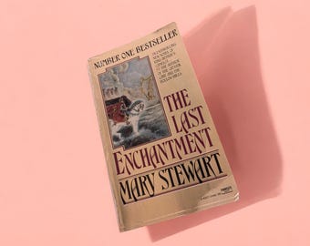 The Last Enchantment by Mary Stewart, 1980 First Edition