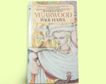 Yearwood by Paul Hazel, Finnbranch Trilogy, 1987 Fantasy Paperback