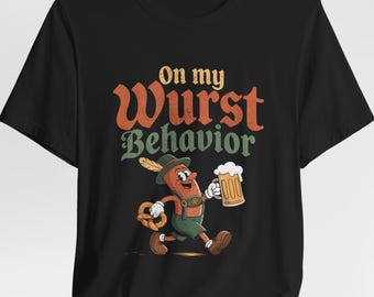 Oktoberfest Shirt, On My Wurst Behavior, Vintage Beer Shirt