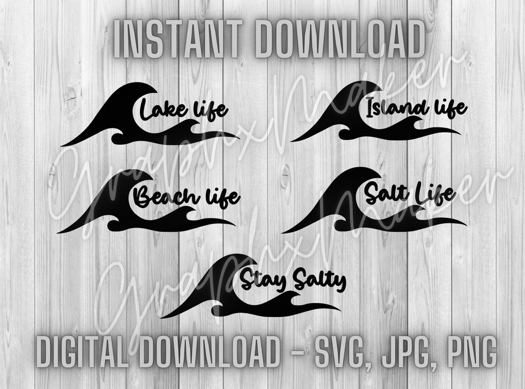 Salt Life Vector Digital Download Svg Jpg Png Island Life Stay Etsy