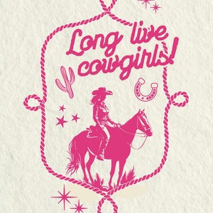 Long Live Cowgirls Western Wall Art – Pink Cowgirl Poster, Retro Rodeo Print, Western Girl Aesthetic Decor, Digital Download